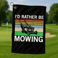 Id Rather Be Mowing Lawn Mowing Golf Towel thumb 1