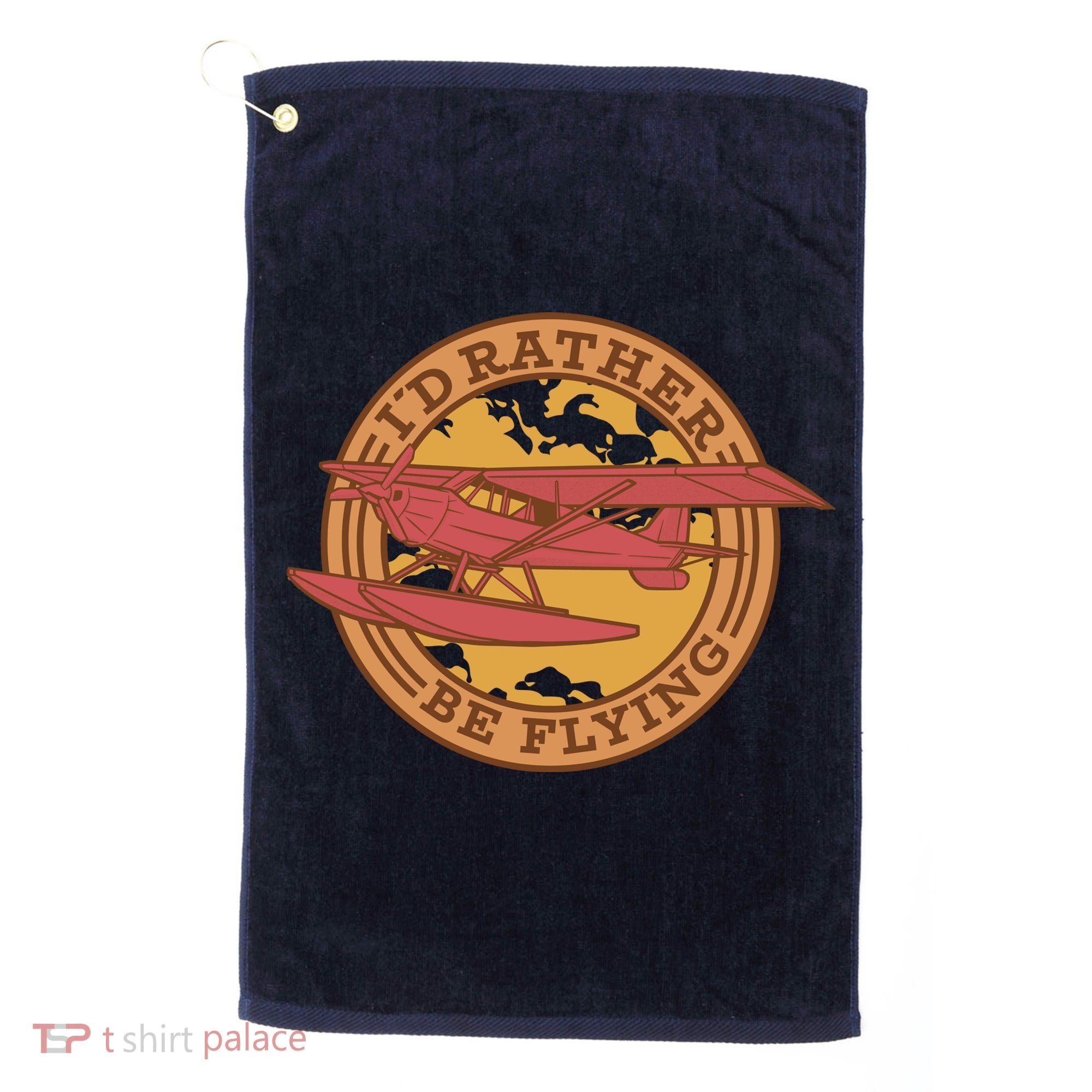 I'd Rather Be Flying Golf Towel
