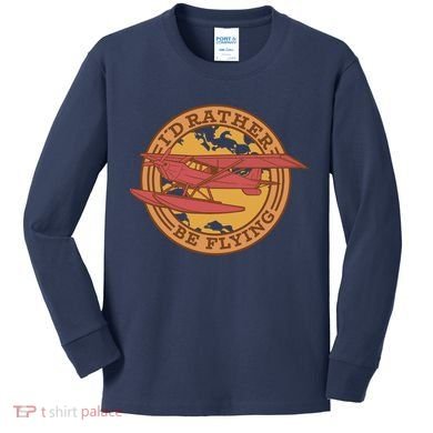 I'd Rather Be Flying Kids Long Sleeve Shirt