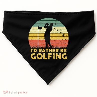 I’d Rather Be Golfing Golf Quotes Sayings USA-Made Doggie Bandana