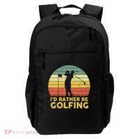 I’d Rather Be Golfing Golf Quotes Sayings Backpack thumb 0
