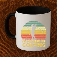 I’d Rather Be Golfing Golf Quotes Sayings Coffee Mug thumb 2