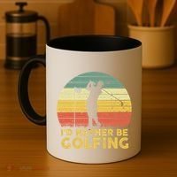 I’d Rather Be Golfing Golf Quotes Sayings Coffee Mug thumb 4
