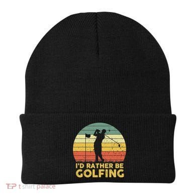 I’d Rather Be Golfing Golf Quotes Sayings Beanie