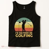 I’d Rather Be Golfing Golf Quotes Sayings Tank Top thumb 2