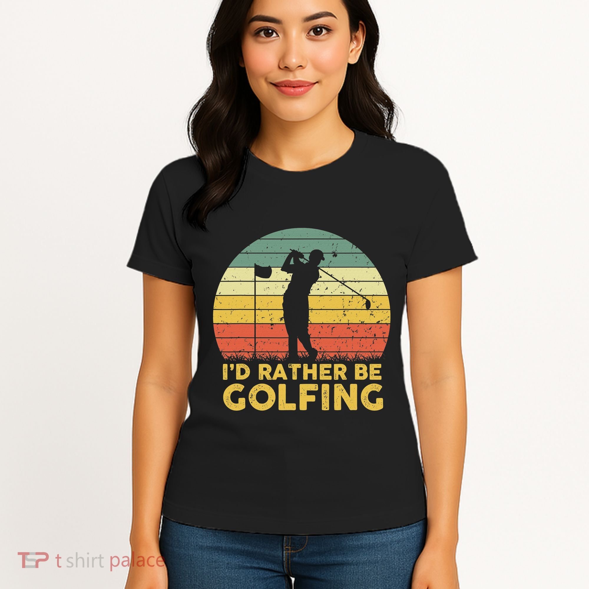 I’d Rather Be Golfing Golf Quotes Sayings Women's T-Shirt