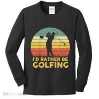 I’d Rather Be Golfing Golf Quotes Sayings Kids Long Sleeve Shirt thumb 0