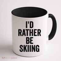 I’d Rather Be Skiing Ski Bum Gift Coffee Mug thumb 1