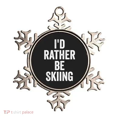 I’d Rather Be Skiing Ski Bum Gift Ornament