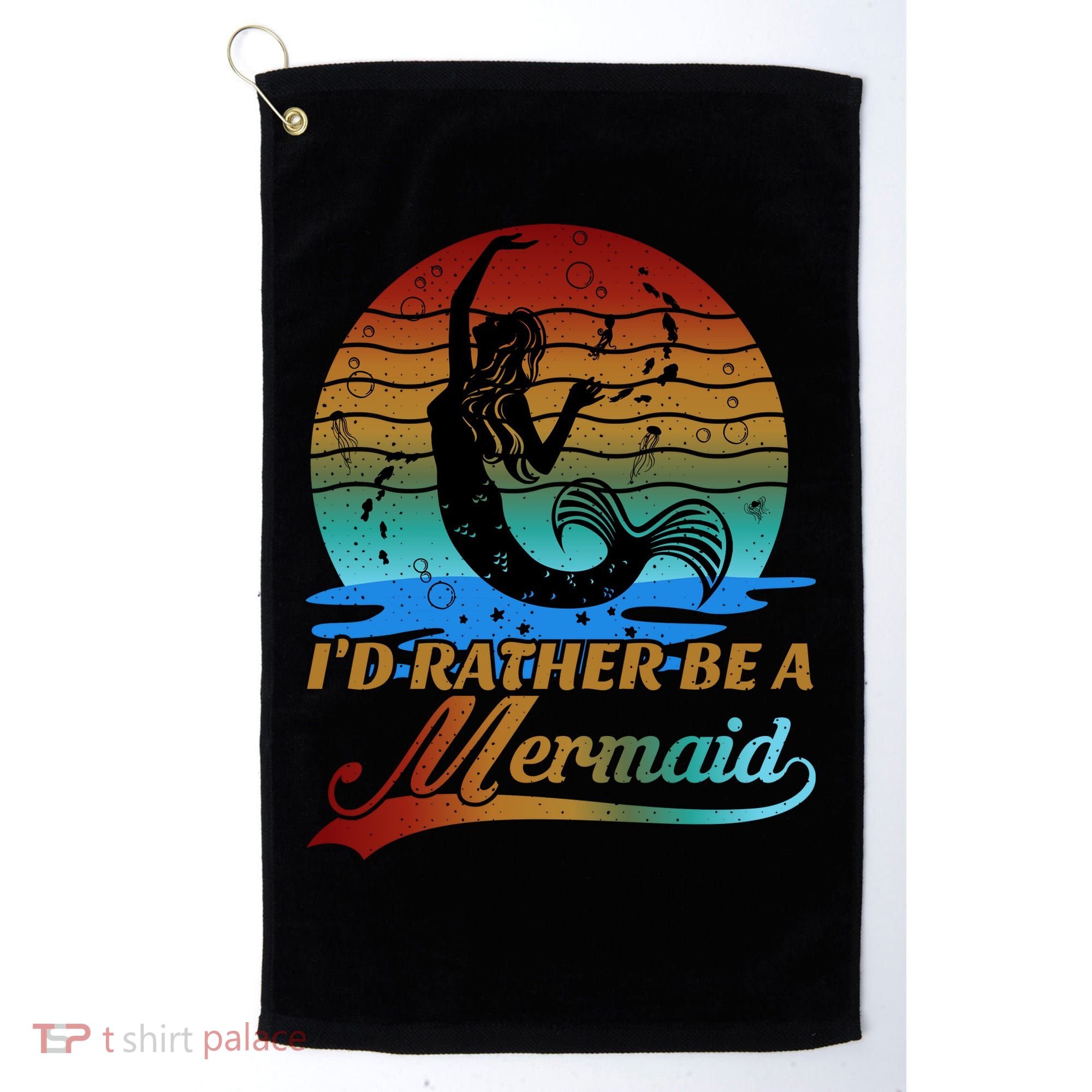 Id Rather Be A Mermaid Cute 90s Retro Sunset Silhouette Mermaid Slogan Golf Towel