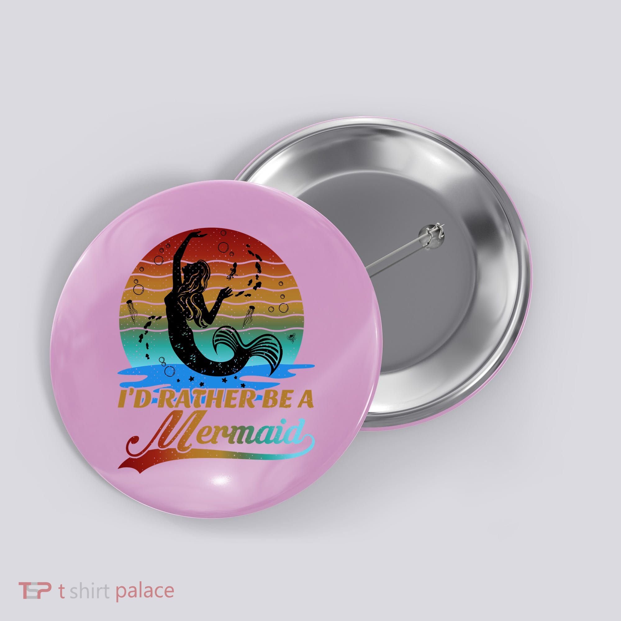 Id Rather Be A Mermaid Cute 90s Retro Sunset Silhouette Mermaid Slogan Button