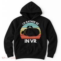ID Rather Be In Vr Funny Virtual Reality Gamer Hoodie thumb 0