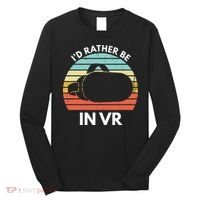 ID Rather Be In Vr Funny Virtual Reality Gamer Long Sleeve Shirt thumb 0