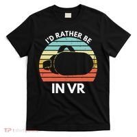 ID Rather Be In Vr Funny Virtual Reality Gamer T-Shirt thumb 0