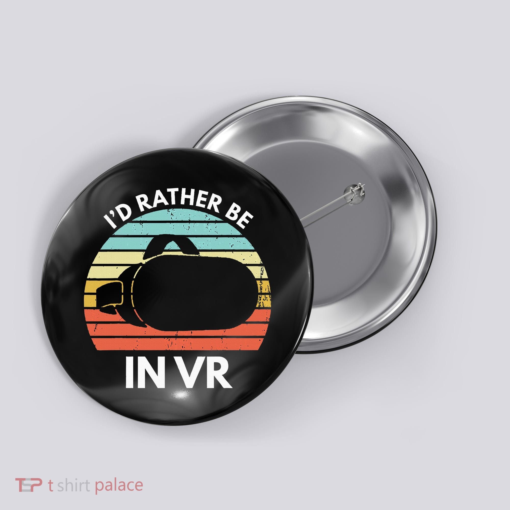 ID Rather Be In Vr Funny Virtual Reality Gamer Button