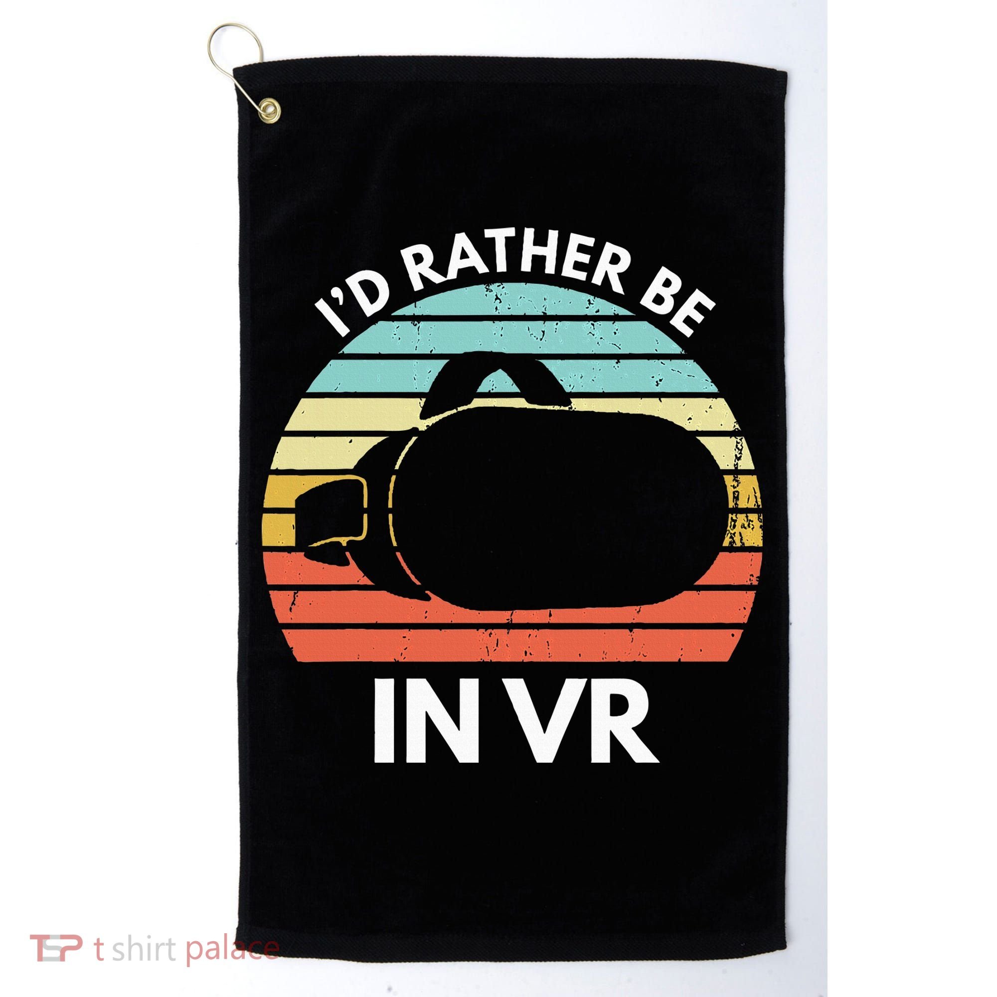 ID Rather Be In Vr Funny Virtual Reality Gamer Golf Towel