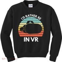 ID Rather Be In Vr Funny Virtual Reality Gamer Kids Sweatshirt thumb 0