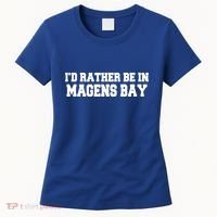Id Rather Be In Magens Bay Saint Thomas Usvi Vacation Travel Gift Women's T-Shirt thumb 0