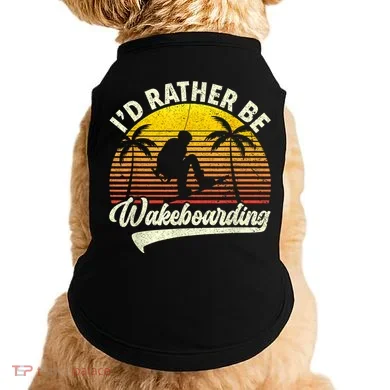 I’d Rather Be Wakeboarding Doggie Tank