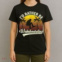 I’d Rather Be Wakeboarding T-Shirt thumb 4