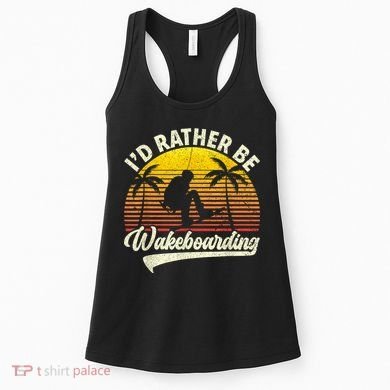 I’d Rather Be Wakeboarding Women's Tank Top