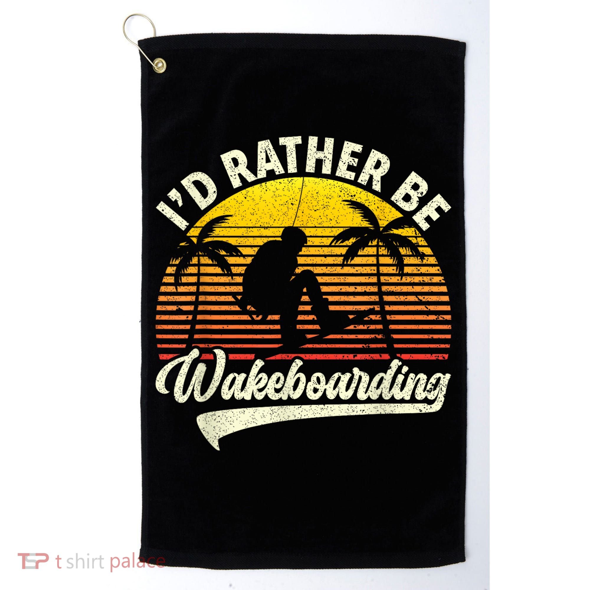 I’d Rather Be Wakeboarding Golf Towel