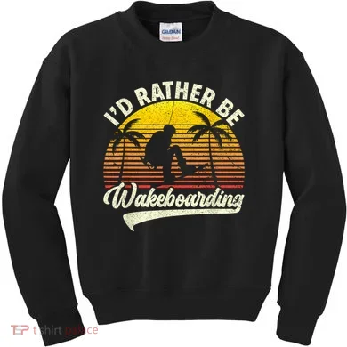 I’d Rather Be Wakeboarding Kids Sweatshirt