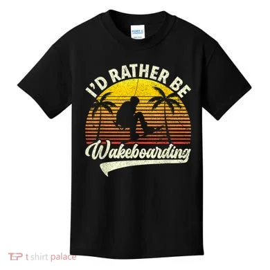 I’d Rather Be Wakeboarding Kids T-Shirt