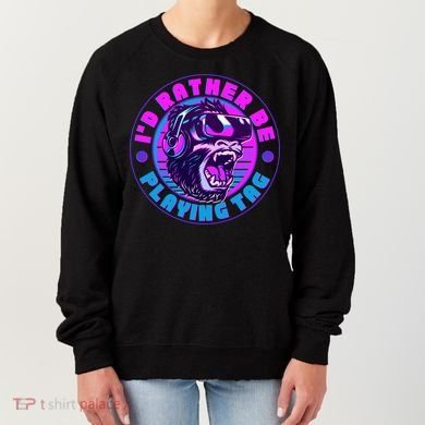 ID Rather Be Playing Tag Vr Gamer Ape Gorilla Women's Sweatshirt