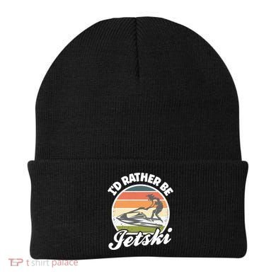 Id Rather Be Jetski Jet Skiing Fan Funny Jetski Cute Gift Beanie
