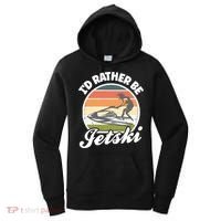 Id Rather Be Jetski Jet Skiing Fan Funny Jetski Cute Gift Women's Hoodie thumb 0