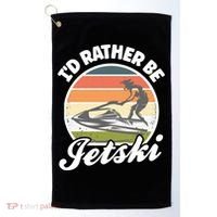 Id Rather Be Jetski Jet Skiing Fan Funny Jetski Cute Gift Golf Towel thumb 0