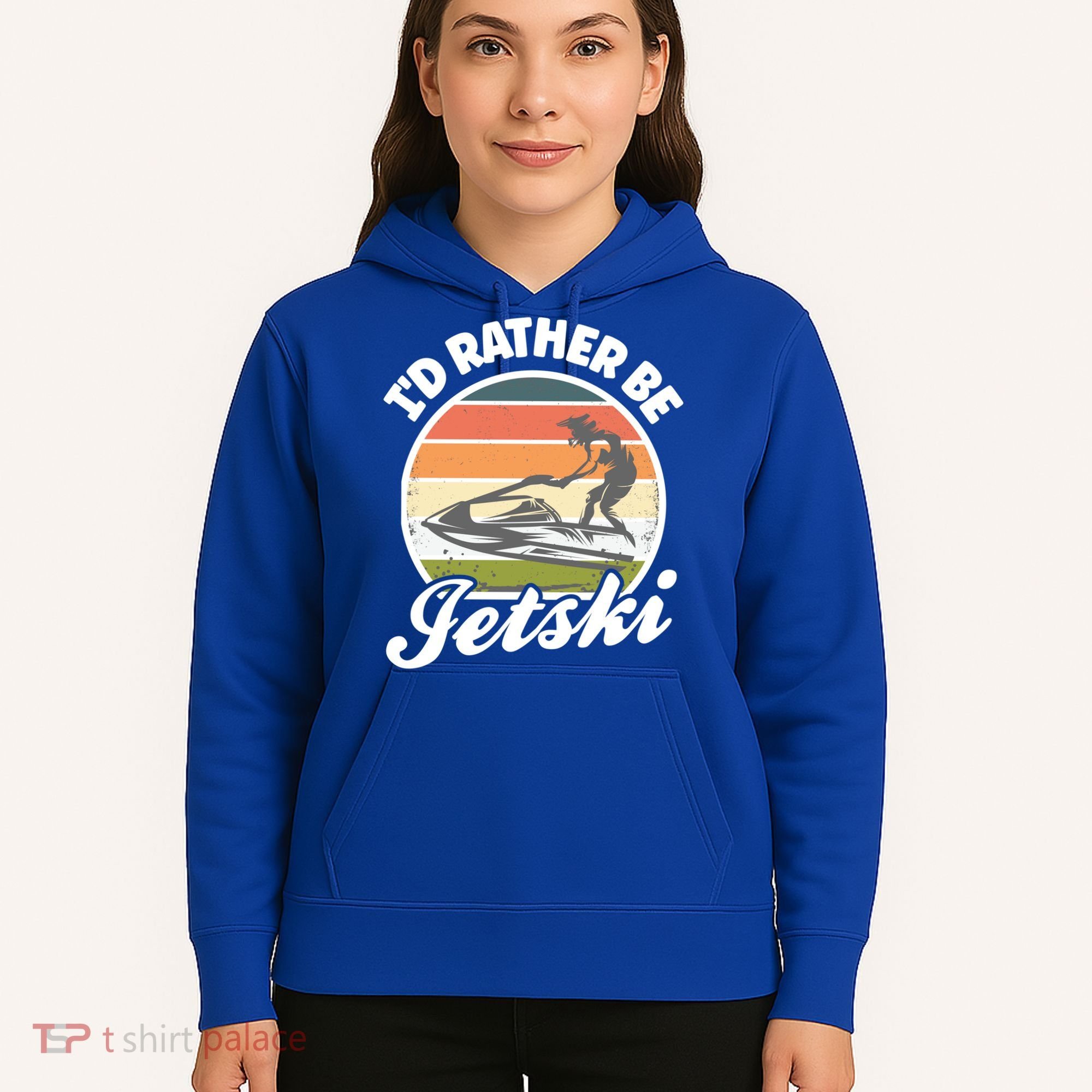 Id Rather Be Jetski Jet Skiing Fan Funny Jetski Cute Gift Hoodie