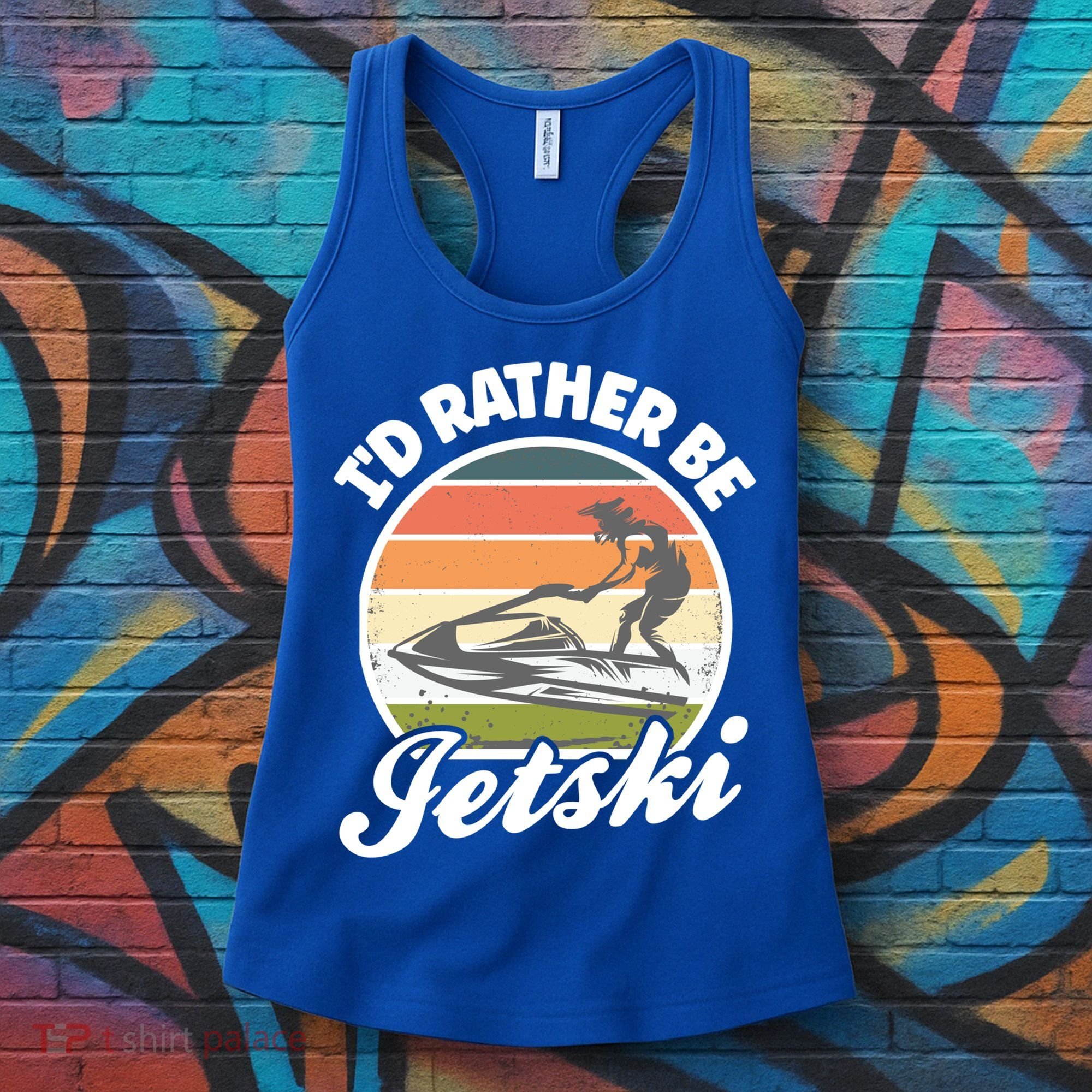 Id Rather Be Jetski Jet Skiing Fan Funny Jetski Cute Gift Women's Tank Top