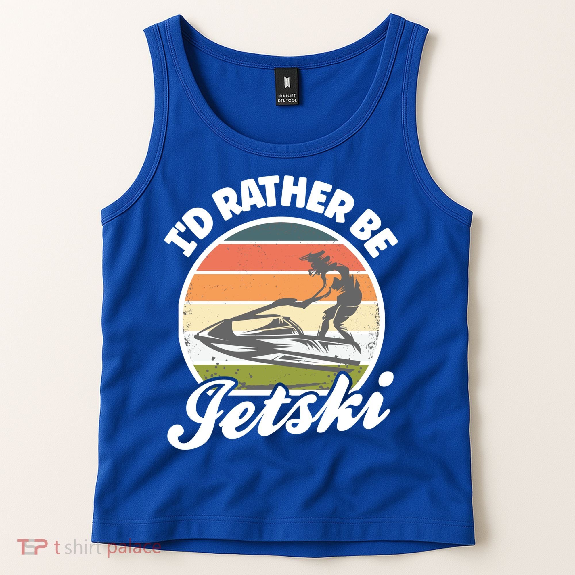 Id Rather Be Jetski Jet Skiing Fan Funny Jetski Cute Gift Tank Top