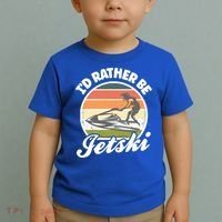 Id Rather Be Jetski Jet Skiing Fan Funny Jetski Cute Gift Toddler T-Shirt thumb 2
