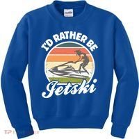 Id Rather Be Jetski Jet Skiing Fan Funny Jetski Cute Gift Kids Sweatshirt thumb 0