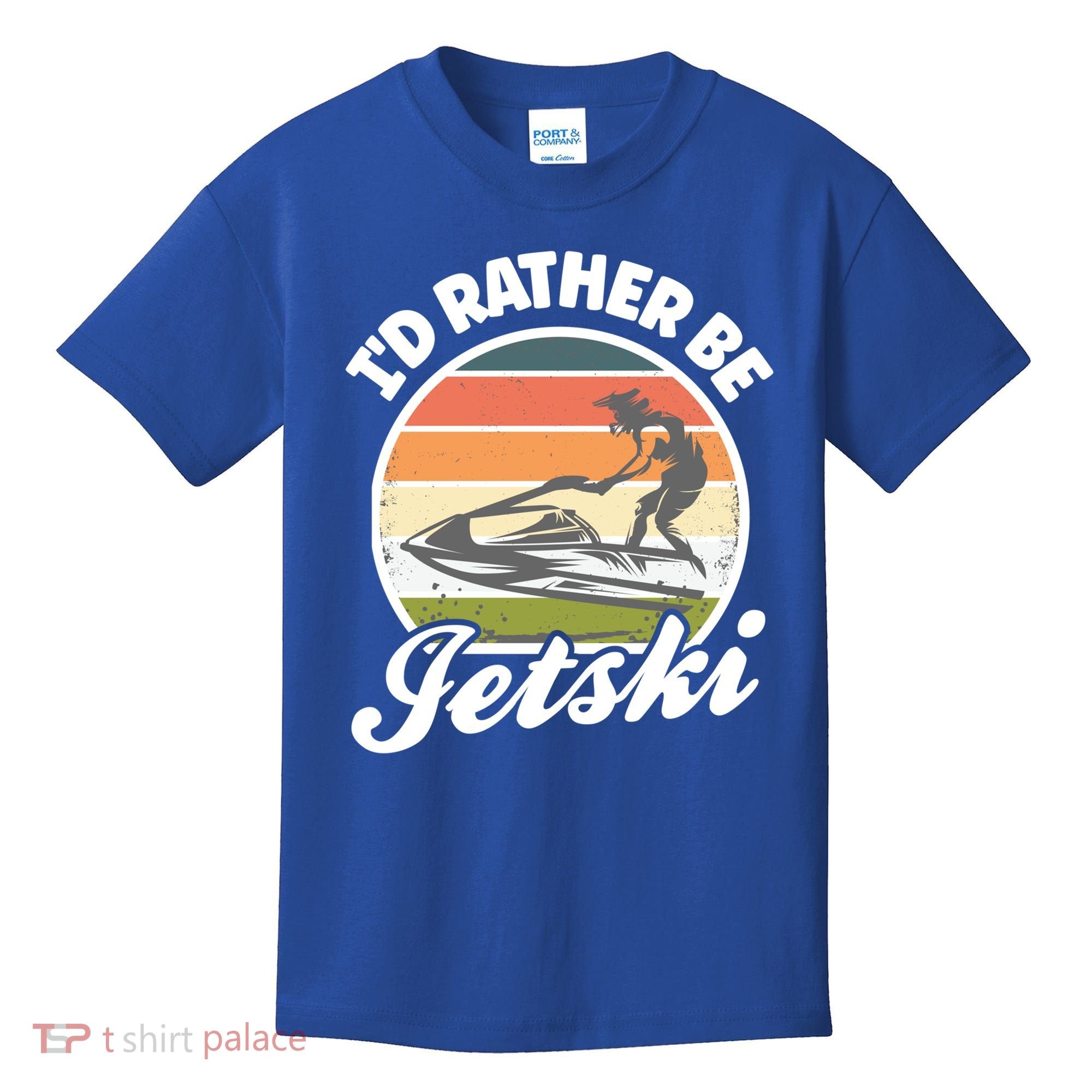 Id Rather Be Jetski Jet Skiing Fan Funny Jetski Cute Gift Kids T-Shirt