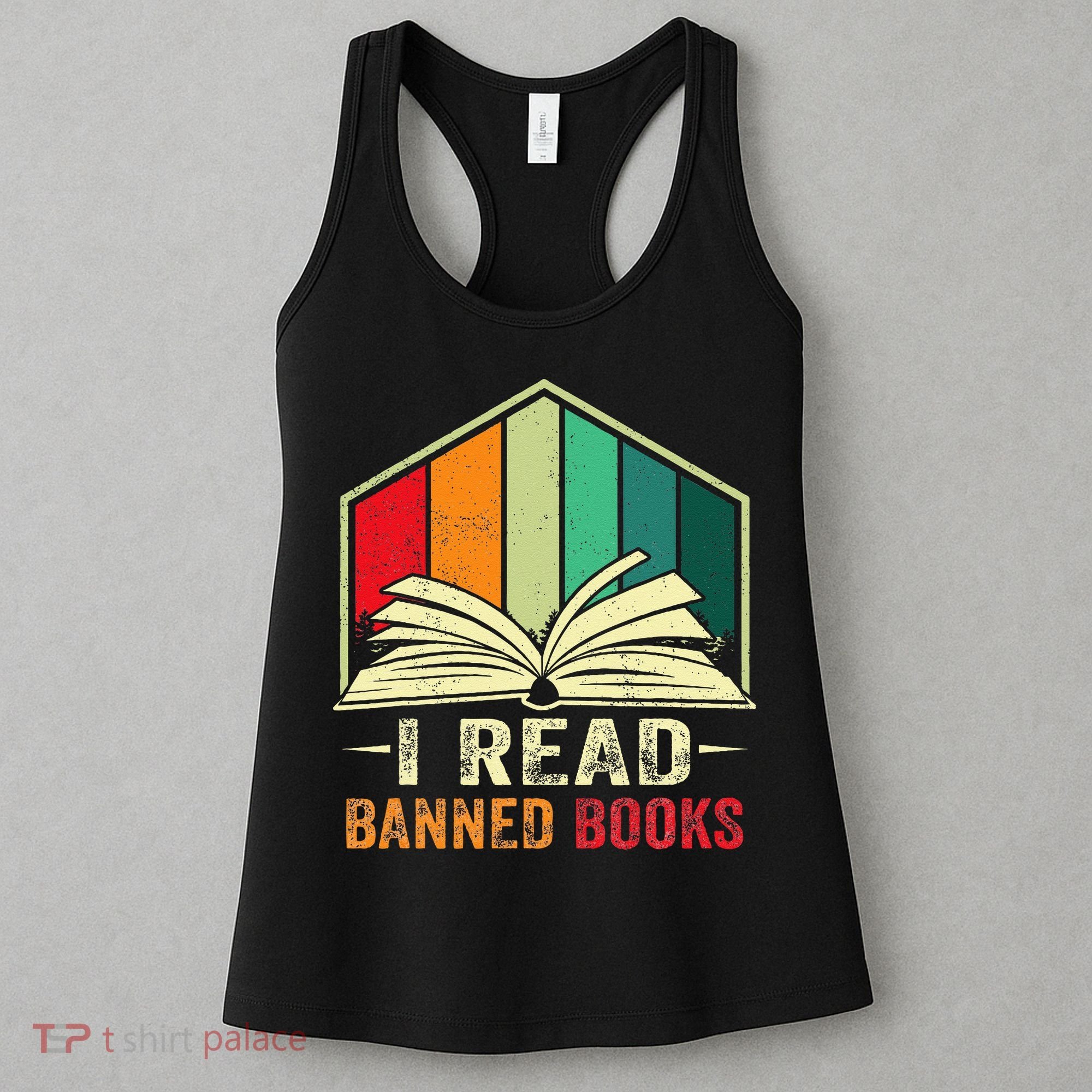 I Read Banned Books Week Librarian Freedom Reader Nerd Women's Tank Top