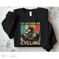 ID Rather Be Cycling Bicycle Riding Cyclist Sweatshirt thumb 2
