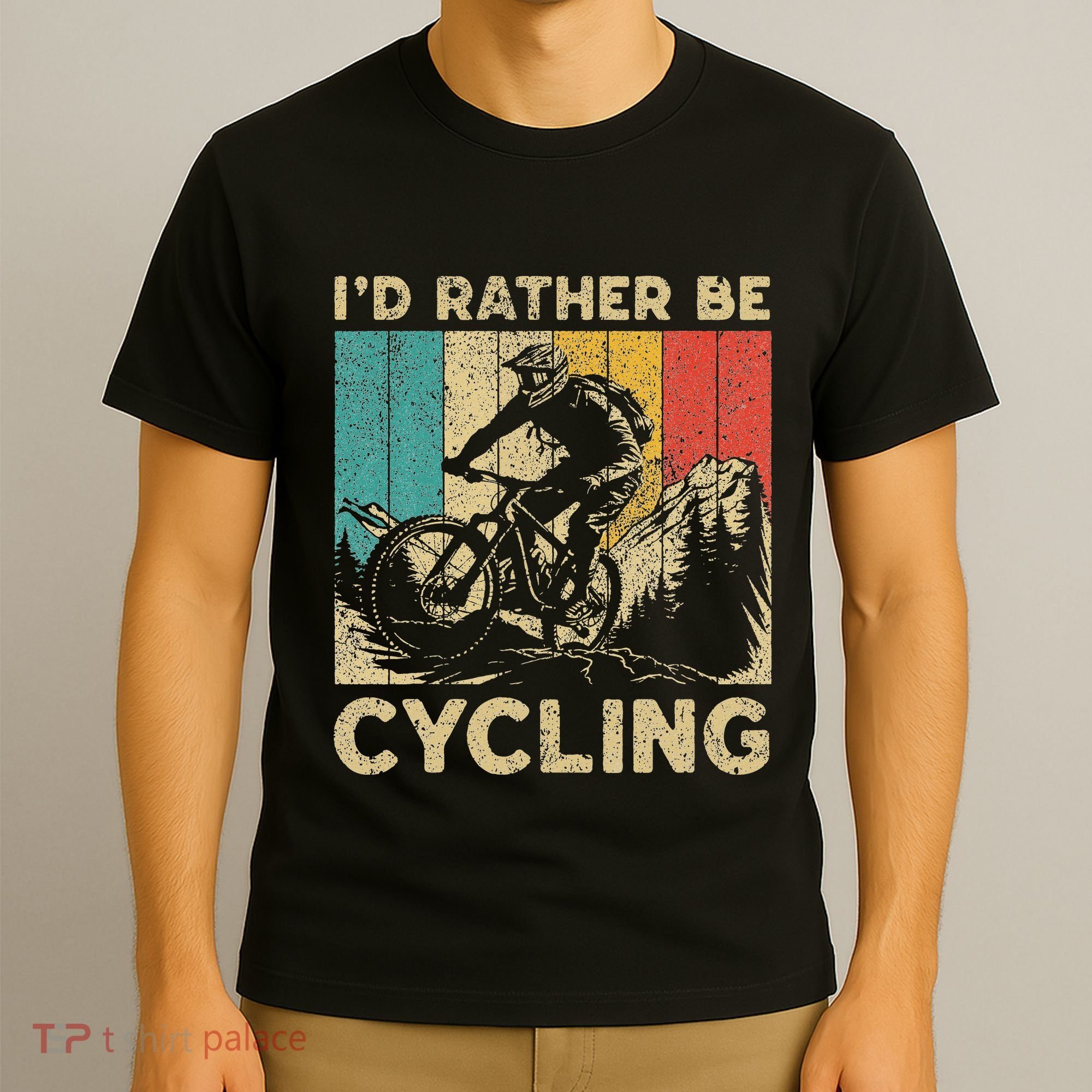 ID Rather Be Cycling Bicycle Riding Cyclist T-Shirt