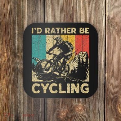 ID Rather Be Cycling Bicycle Riding Cyclist Coaster