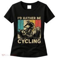 ID Rather Be Cycling Bicycle Riding Cyclist Women's T-Shirt thumb 0