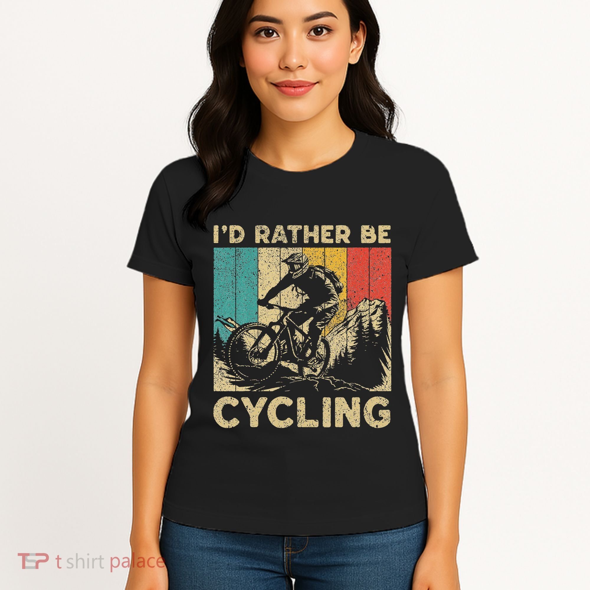 ID Rather Be Cycling Bicycle Riding Cyclist Women's T-Shirt