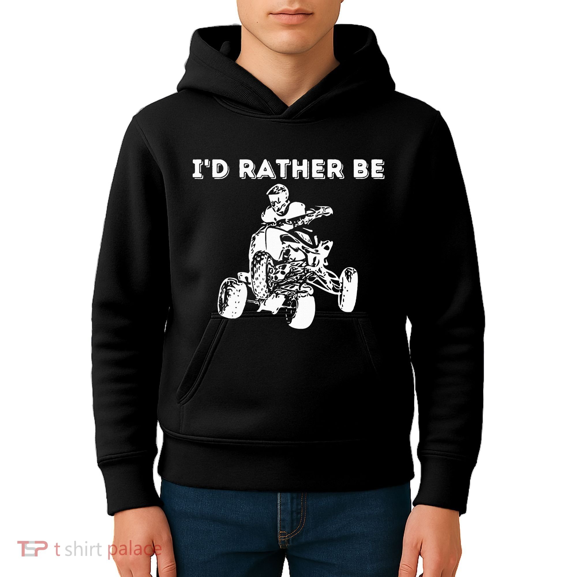 ID Rather Be Riding Quad Bikes Quad Biker Atv 4 Wheeler Kids Hoodie