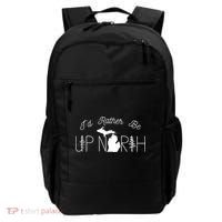 ID Rather Be Up North In Michigan Gift Backpack thumb 0