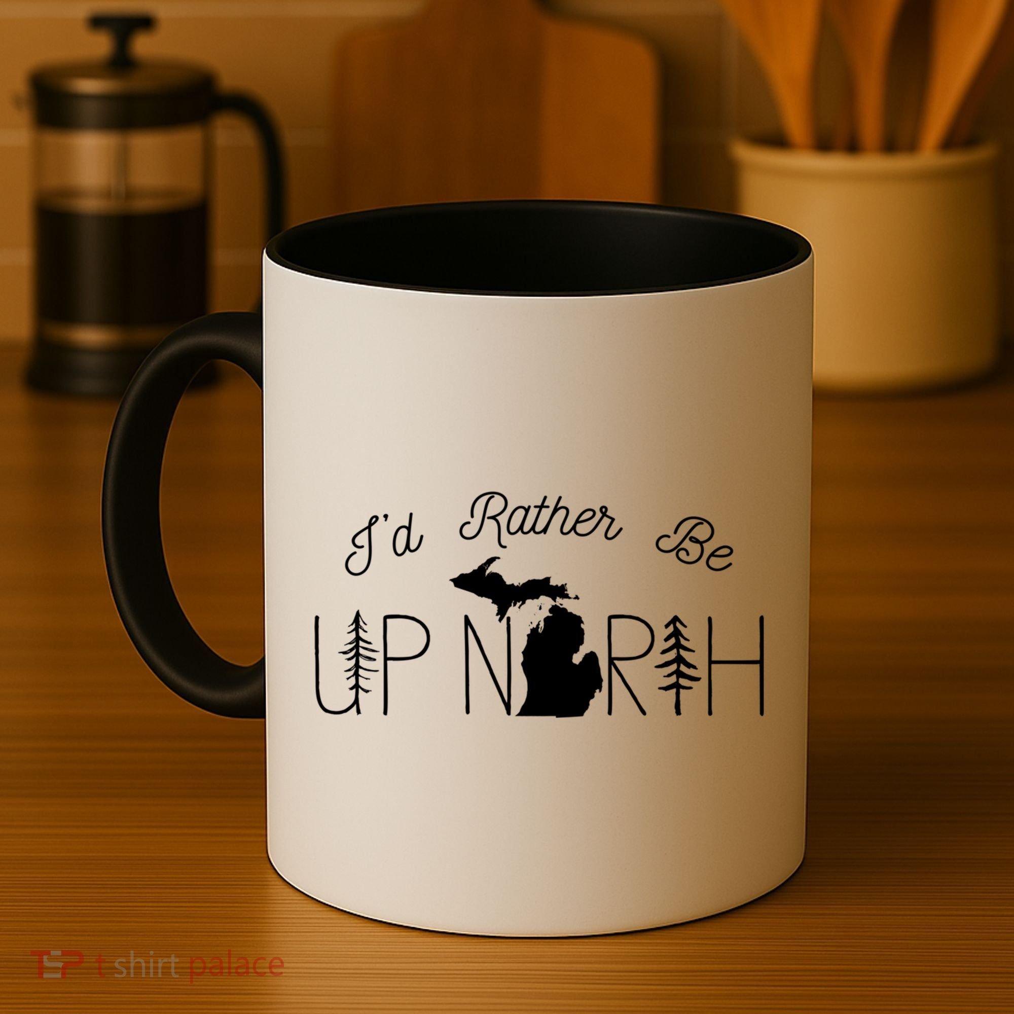 ID Rather Be Up North In Michigan Gift Coffee Mug