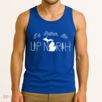 ID Rather Be Up North In Michigan Gift Tank Top thumb 3