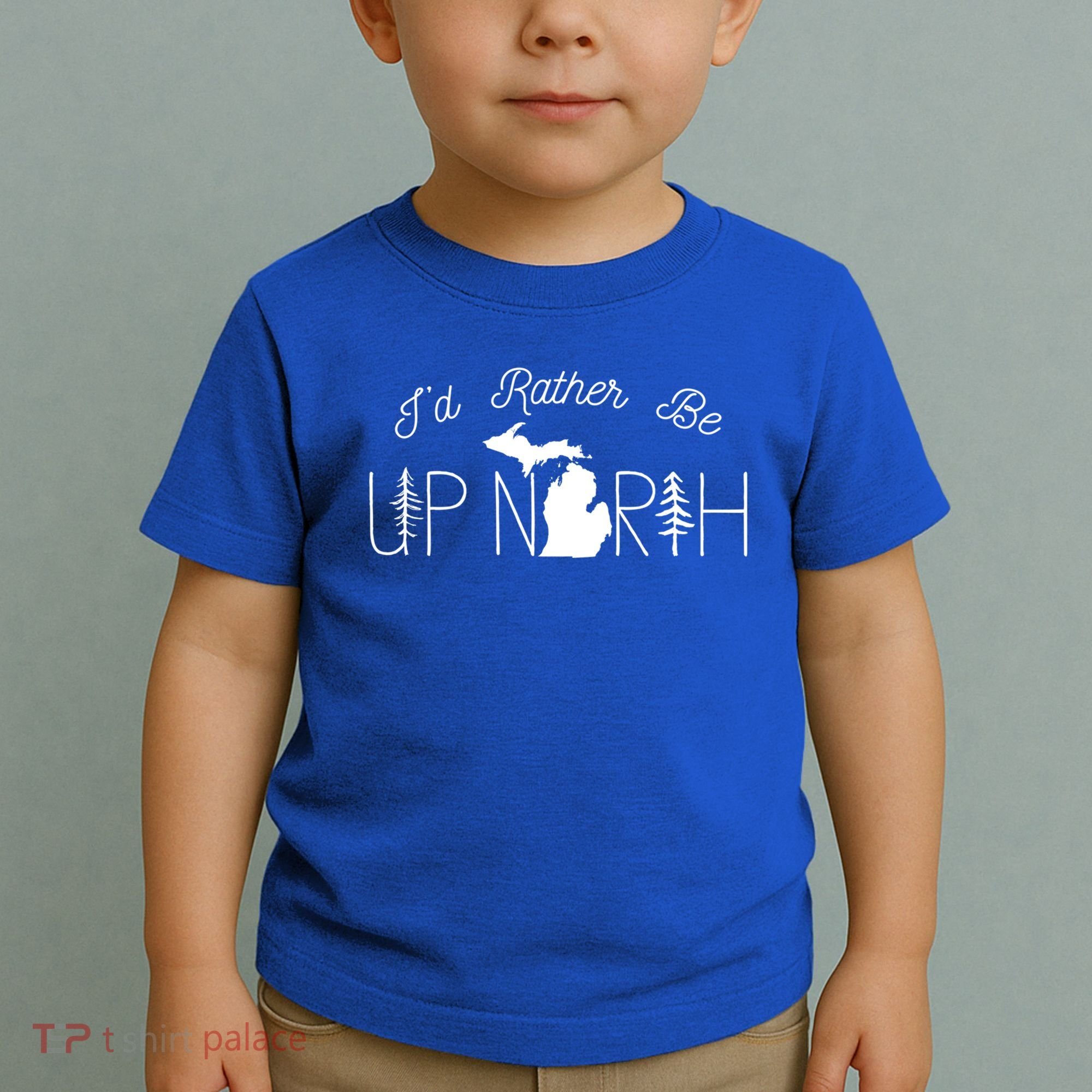 ID Rather Be Up North In Michigan Gift Toddler T-Shirt