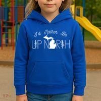 ID Rather Be Up North In Michigan Gift Kids Hoodie thumb 3